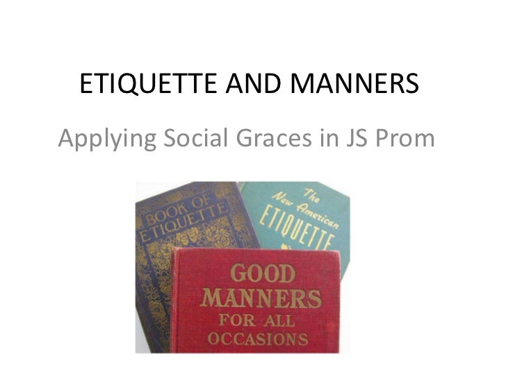 At Occasions Social Graces Etiquette Different At Occasions Social Graces Etiquette Different